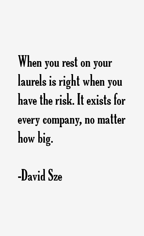 David Sze Quotes