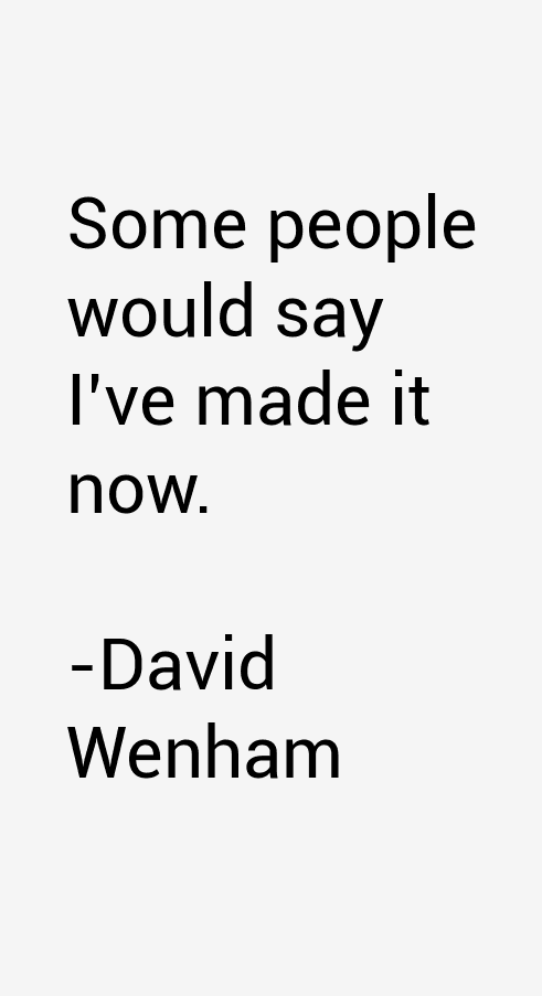 David Wenham Quotes