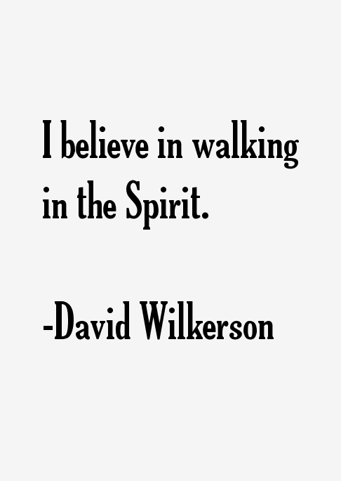 David Wilkerson Quotes