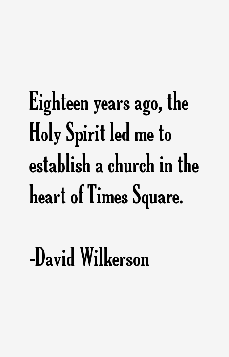 David Wilkerson Quotes