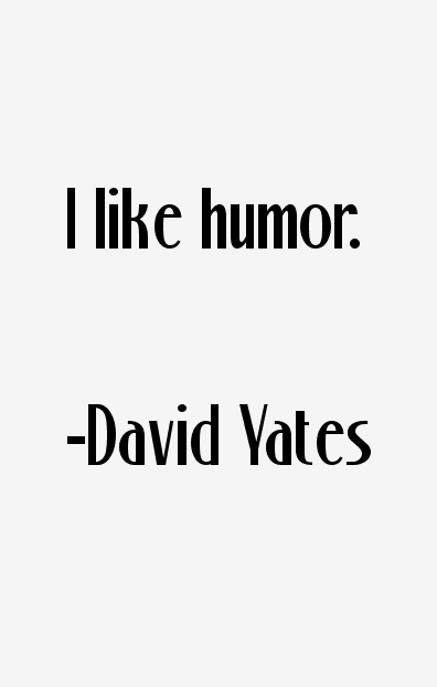 David Yates Quotes