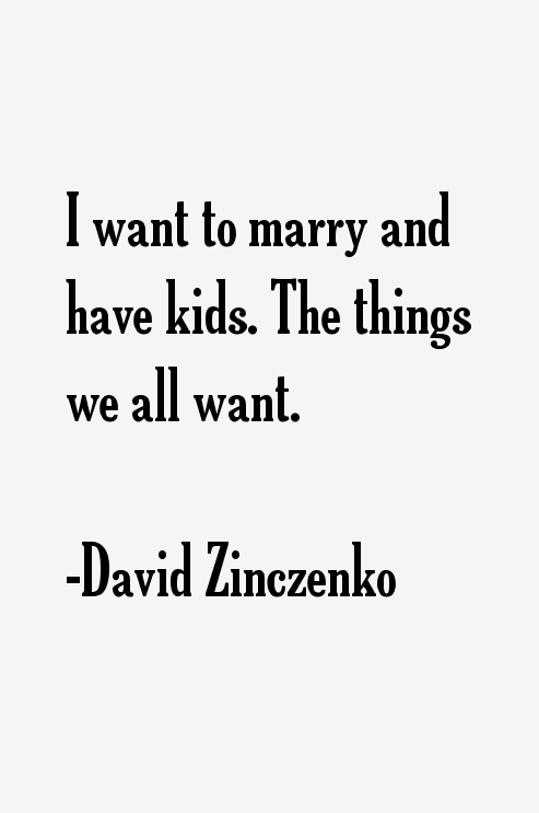 David Zinczenko Quotes