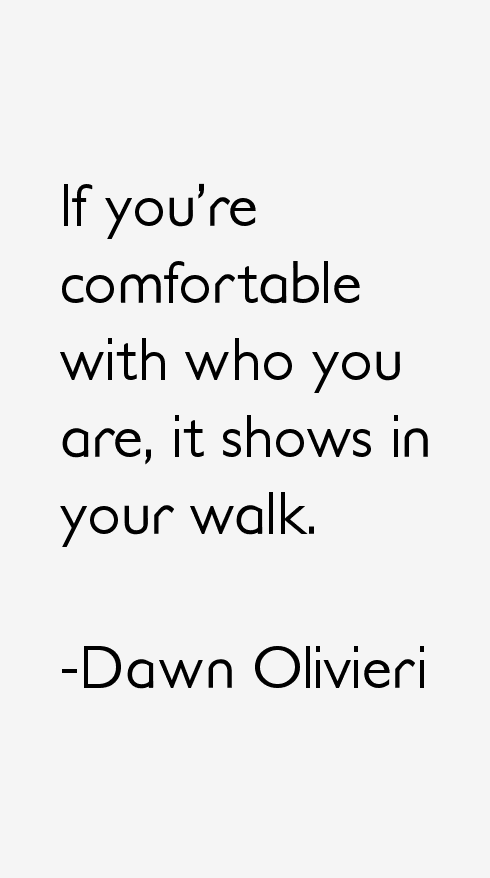 Dawn Olivieri Quotes