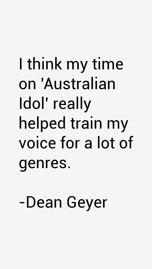Dean Geyer Quotes