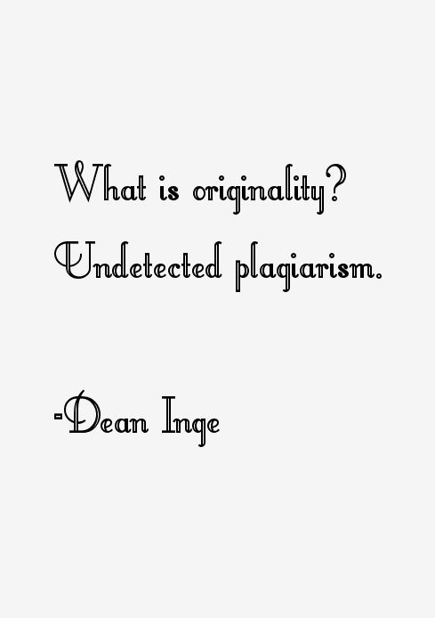 Dean Inge Quotes