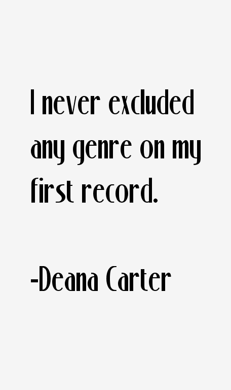 Deana Carter Quotes