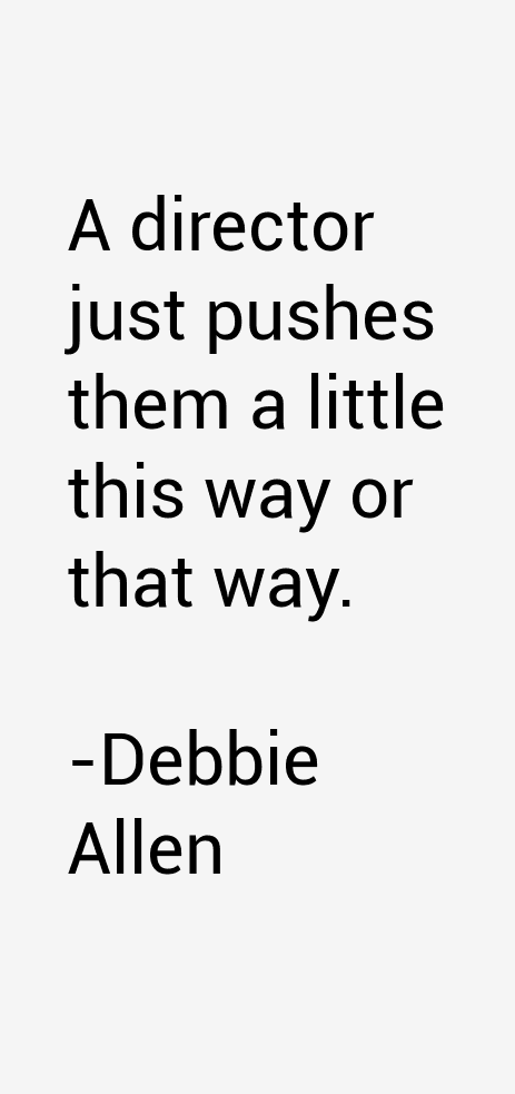 Debbie Allen Quotes