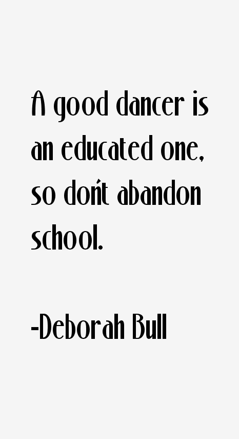 Deborah Bull Quotes