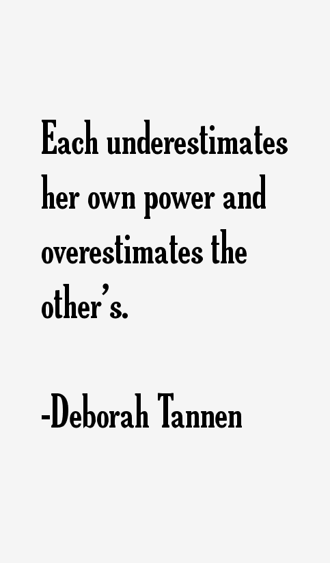 Deborah Tannen Quotes