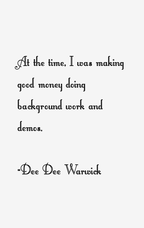 Dee Dee Warwick Quotes