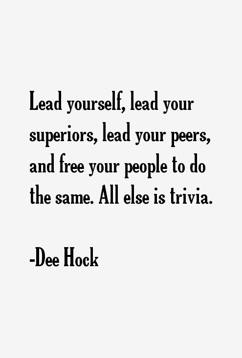 Dee Hock Quotes