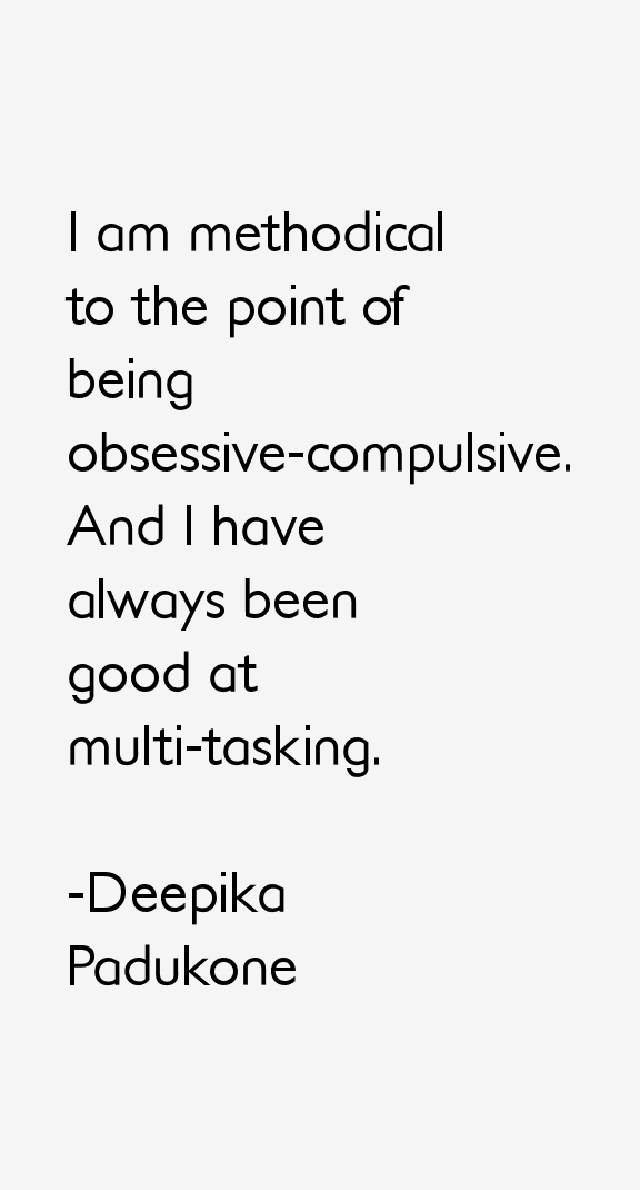 Deepika Padukone Quotes