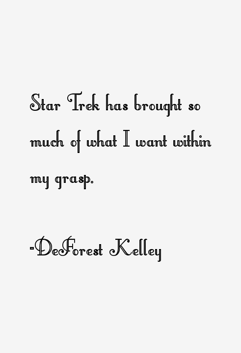 DeForest Kelley Quotes