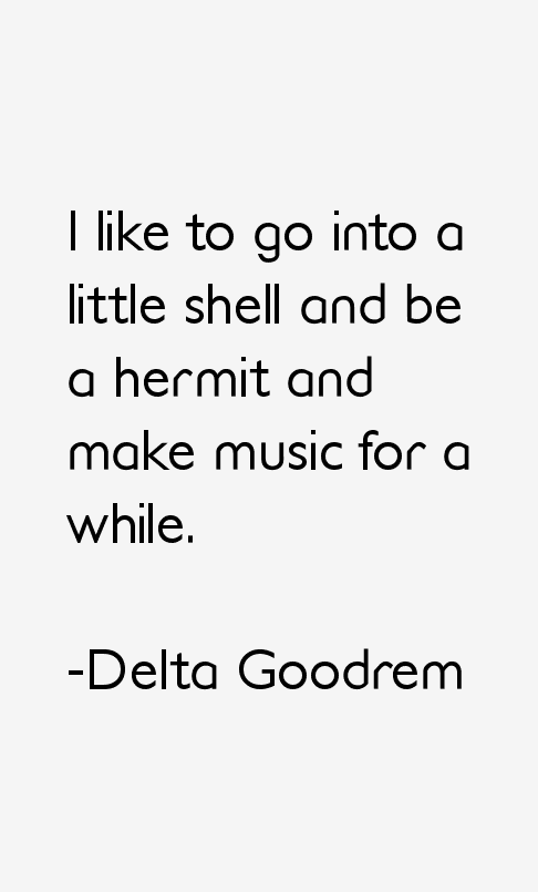 Delta Goodrem Quotes