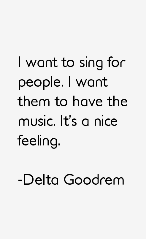 Delta Goodrem Quotes