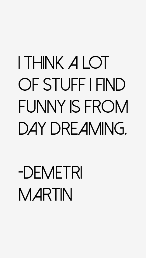 Demetri Martin Quotes