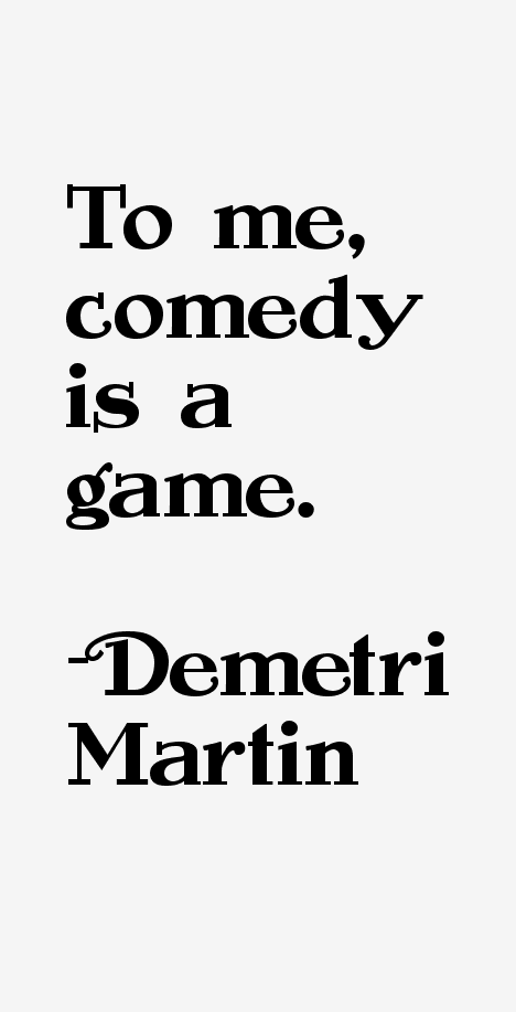 Demetri Martin Quotes