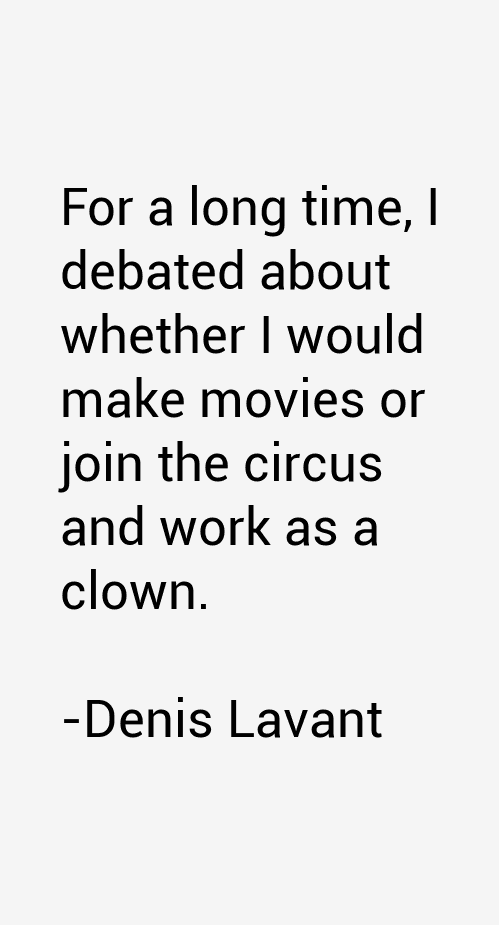 Denis Lavant Quotes