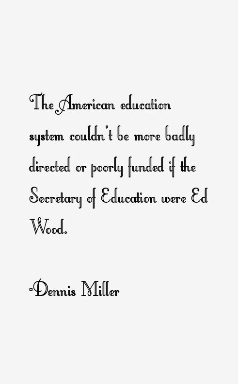 Dennis Miller Quotes