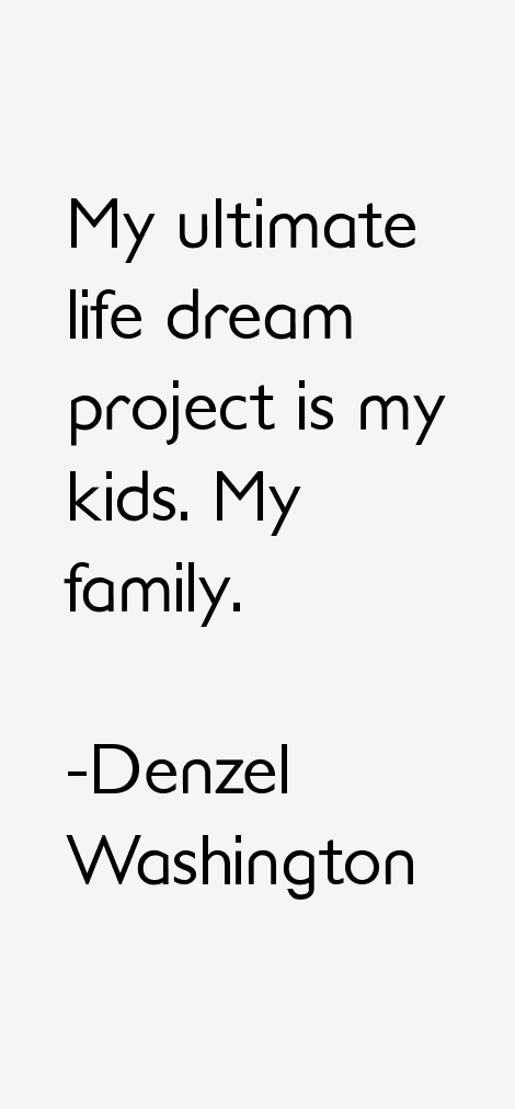 Denzel Washington Quotes