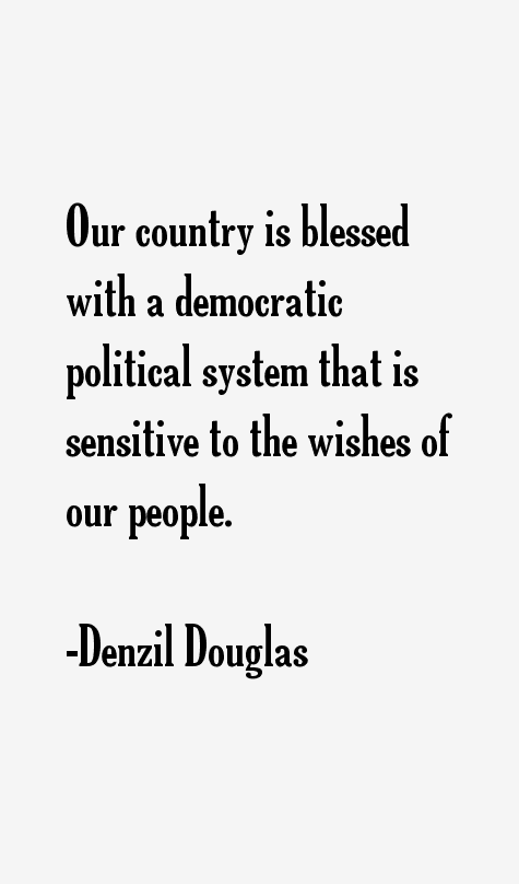 Denzil Douglas Quotes