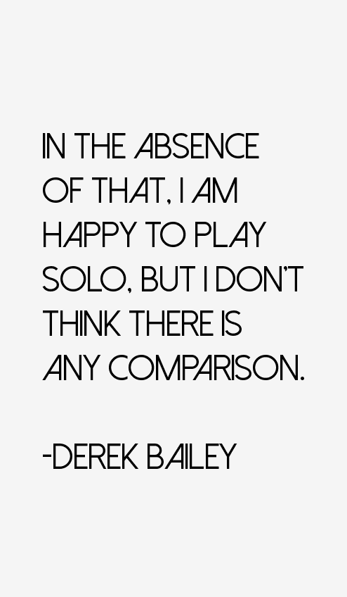Derek Bailey Quotes