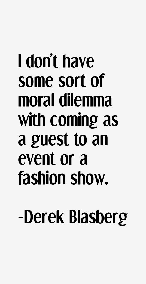 Derek Blasberg Quotes
