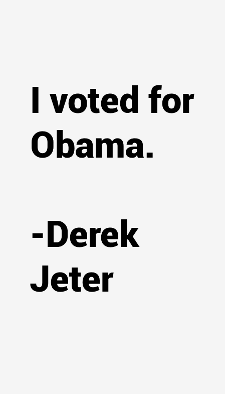Derek Jeter Quotes
