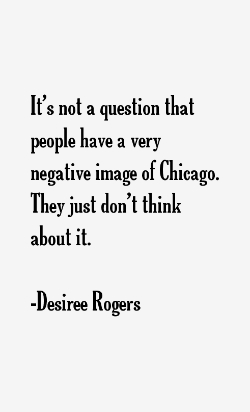 Desiree Rogers Quotes