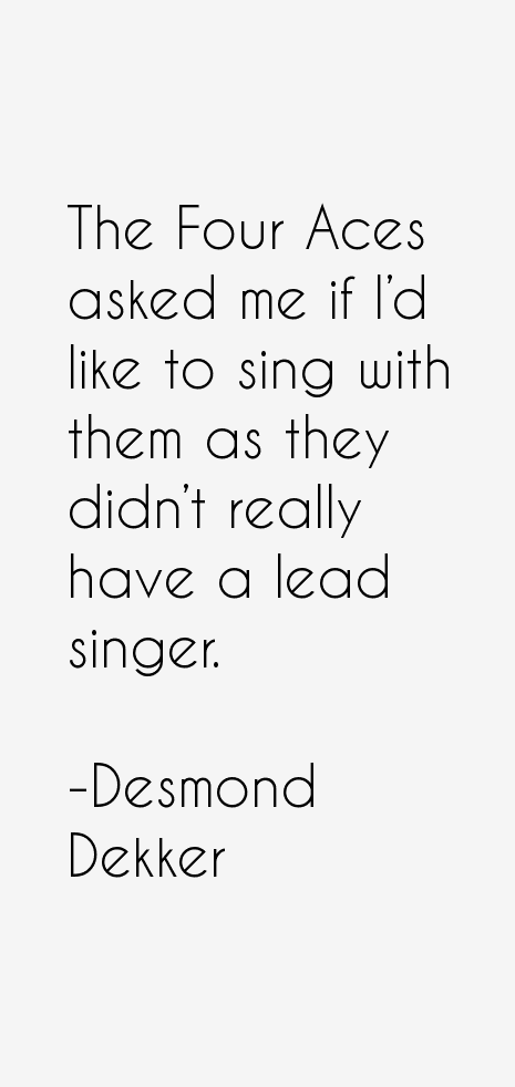 Desmond Dekker Quotes