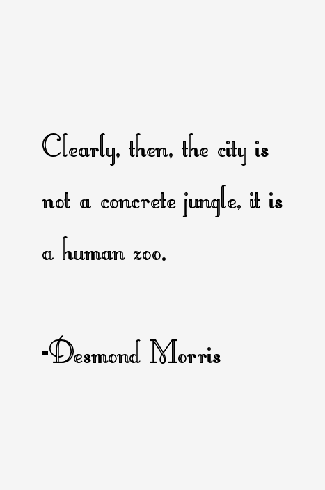 Desmond Morris Quotes