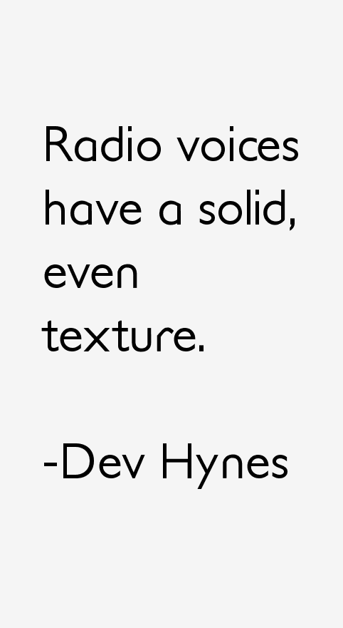Dev Hynes Quotes