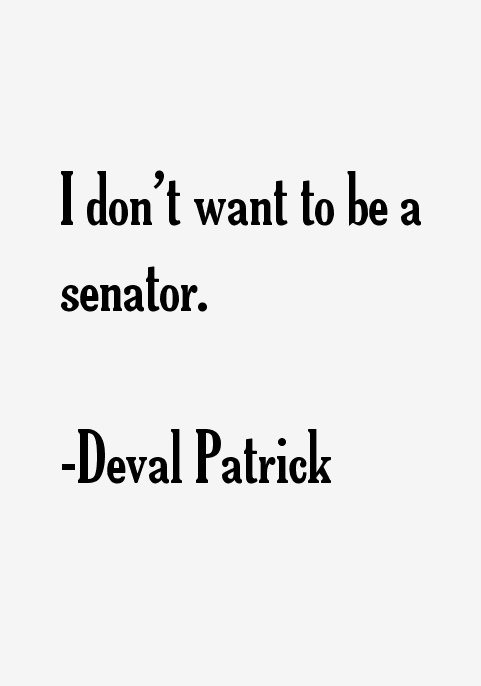 Deval Patrick Quotes