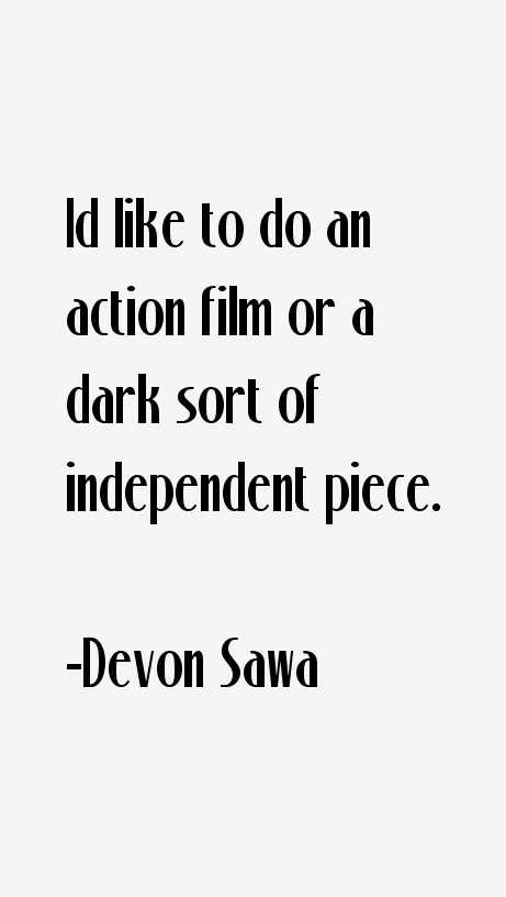 Devon Sawa Quotes