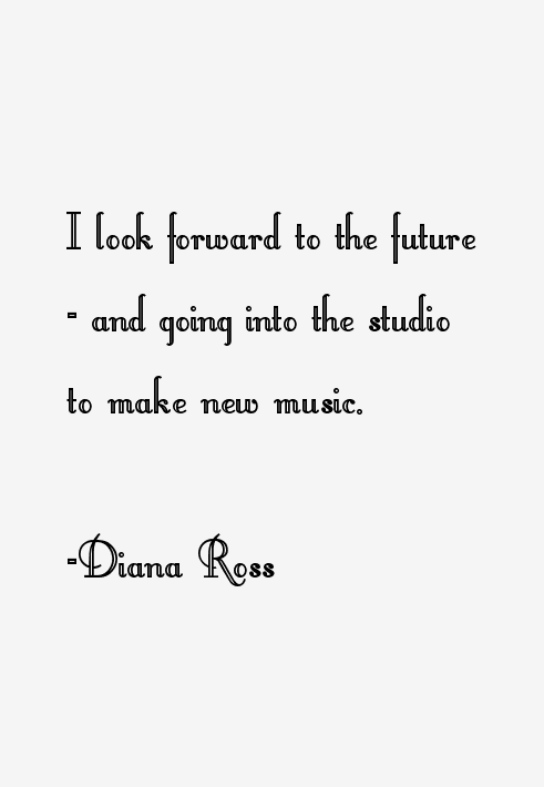 Diana Ross Quotes
