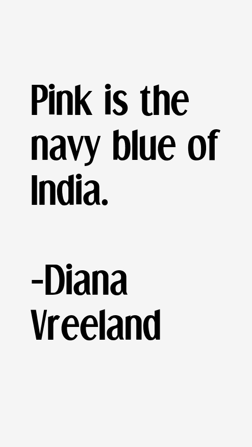 Diana Vreeland Quotes