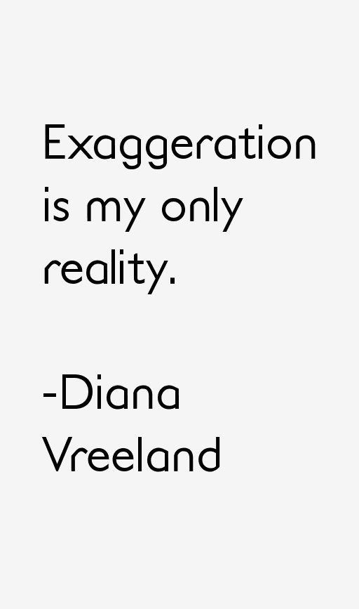Diana Vreeland Quotes