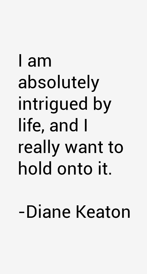 Diane Keaton Quotes