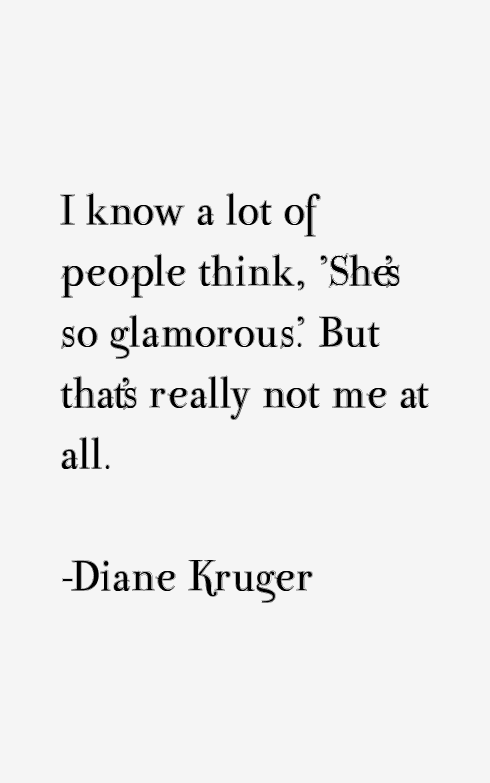Diane Kruger Quotes