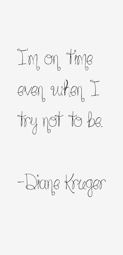 Diane Kruger Quotes