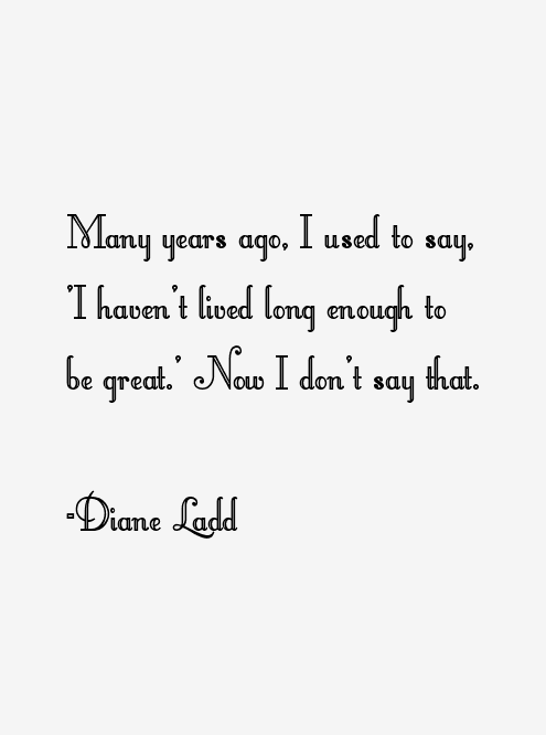 Diane Ladd Quotes