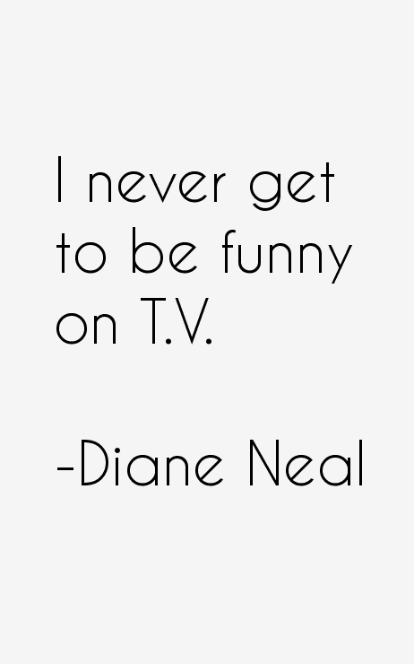 Diane Neal Quotes