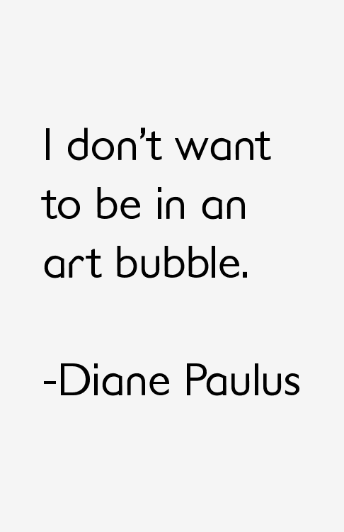 Diane Paulus Quotes