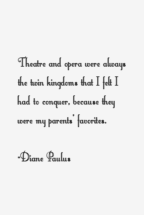 Diane Paulus Quotes