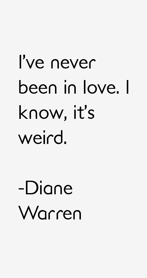 Diane Warren Quotes