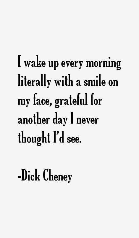 Dick Cheney Quotes