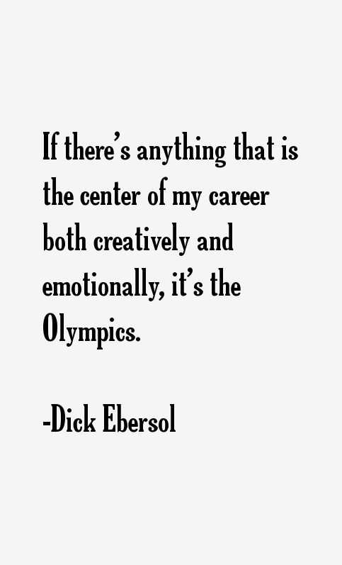 Dick Ebersol Quotes