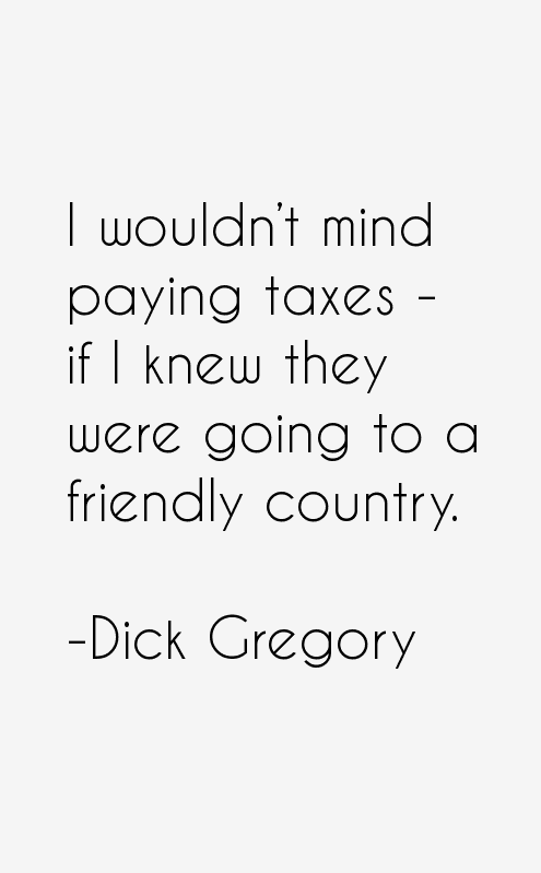 Dick Gregory Quotes