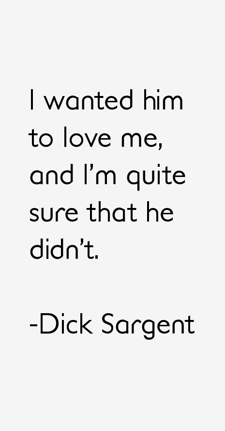 Dick Sargent Quotes