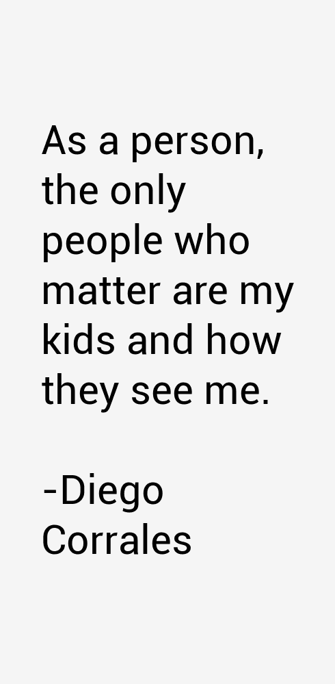 Diego Corrales Quotes